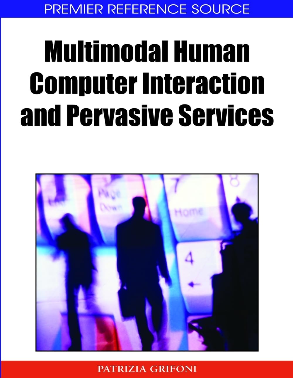 Buy Multimodal Human Computer Interaction and Pervasive Services — BookShops.in