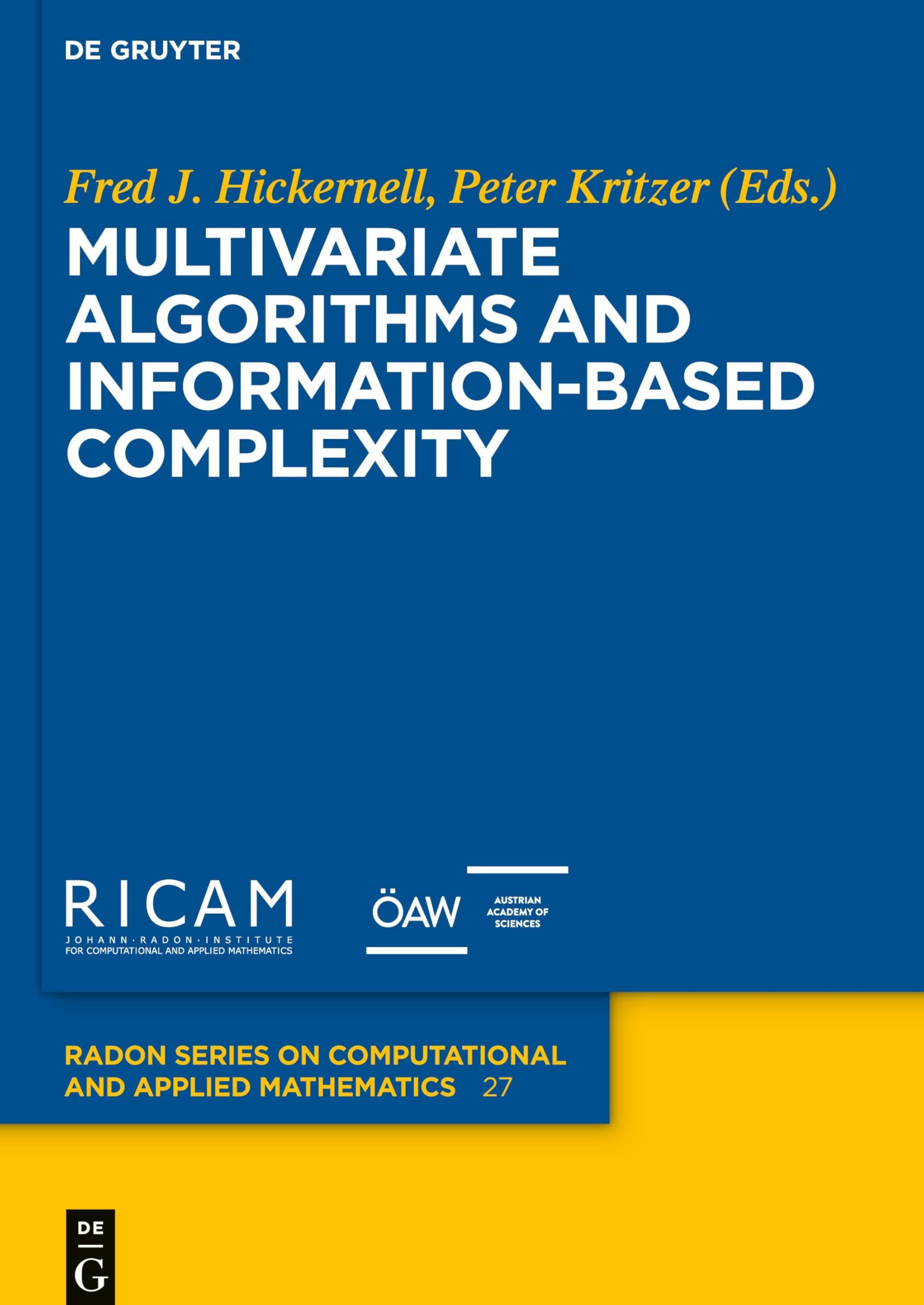 Buy Multivariate Algorithms and Information-Based Complexity: 27 — BookShops.in