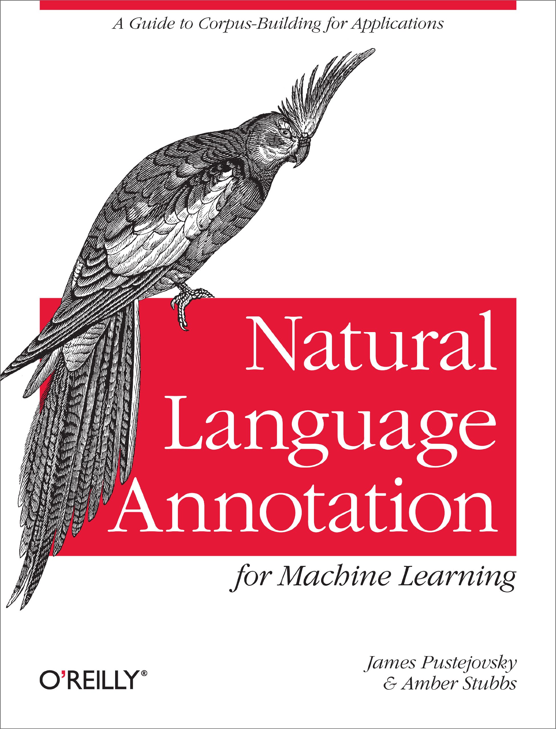 Buy Natural Language Annotation for Machine Learning by James Pustejovsky — BookShops.in