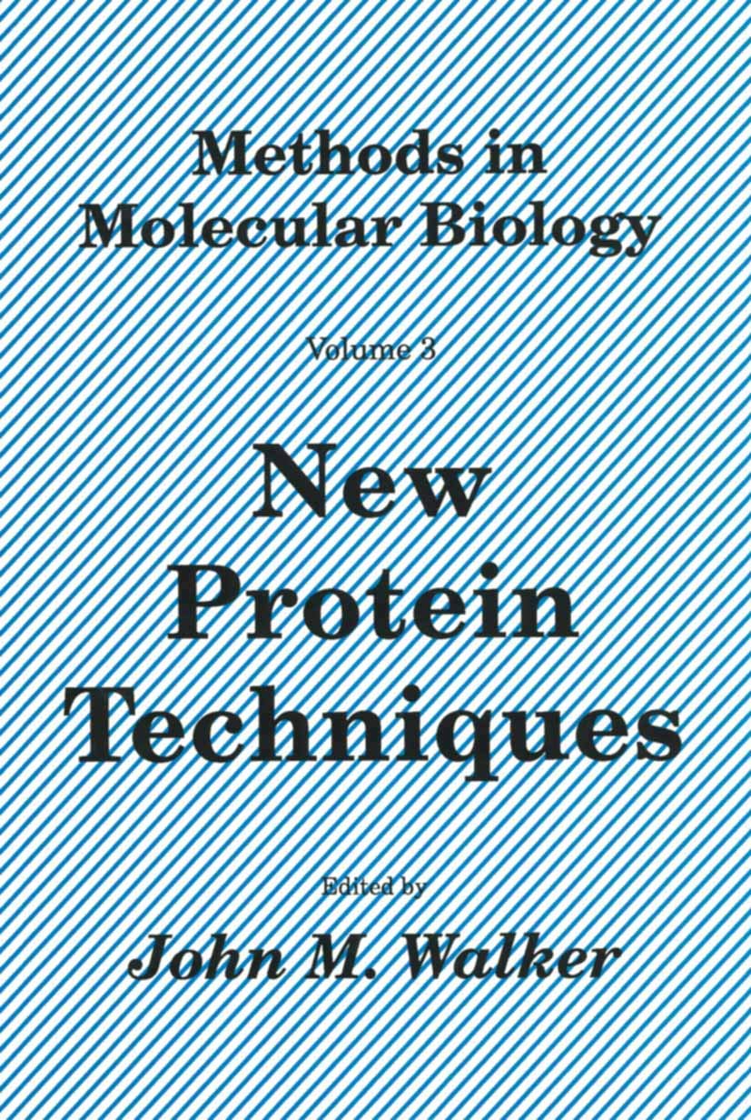 Buy New Protein Techniques: 3 by John M. Walker — BookShops.in