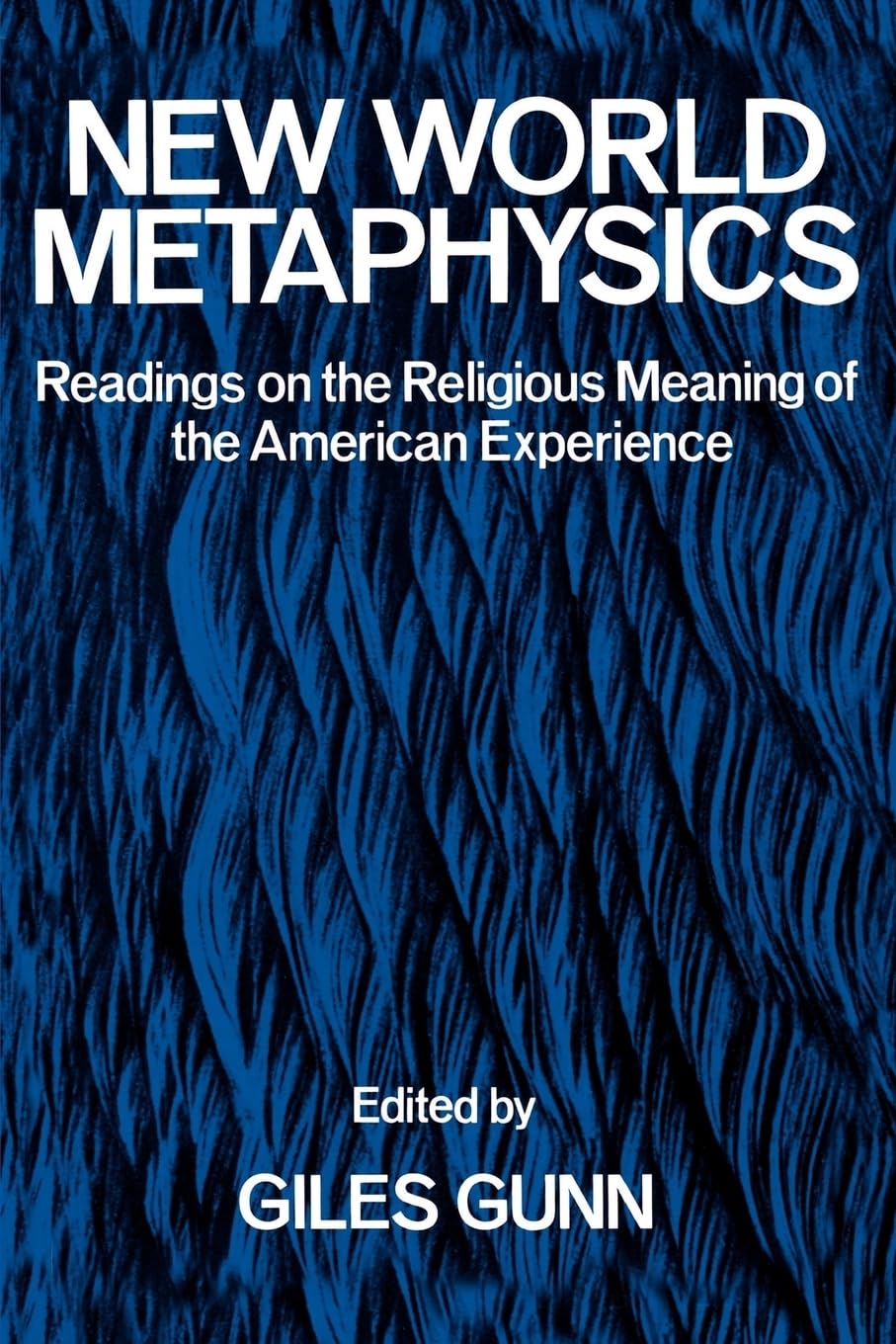 Buy New World Metaphysics by Giles B. Gunn — BookShops.in