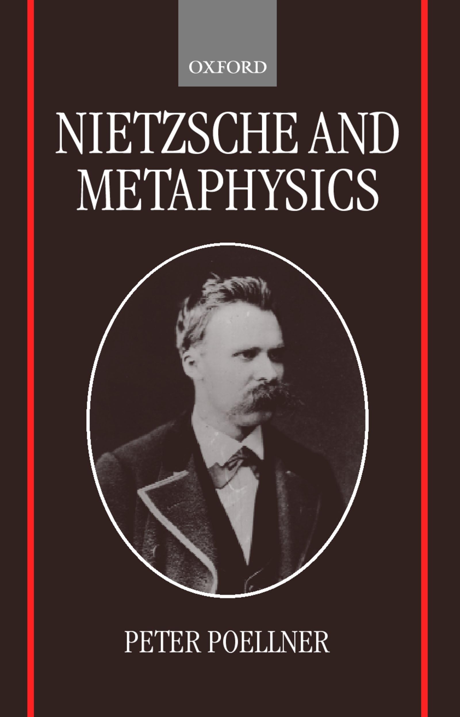 Buy Nietzsche and Metaphysics by Peter Poellner — BookShops.in