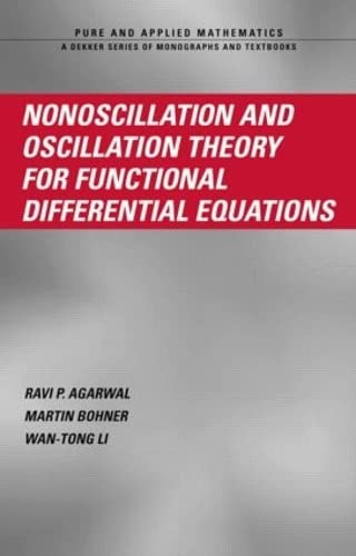 Buy Nonoscillation And Oscillation: Theory for Functional Differ — BookShops.in