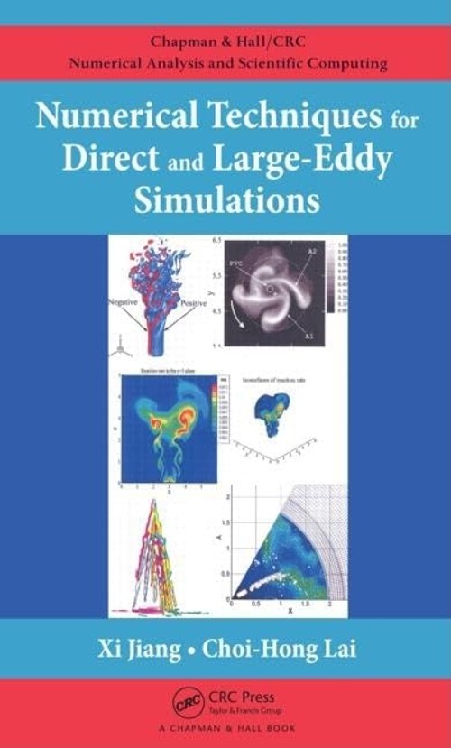 Buy Numerical Techniques for Direct and Large-Eddy Simulations b — BookShops.in