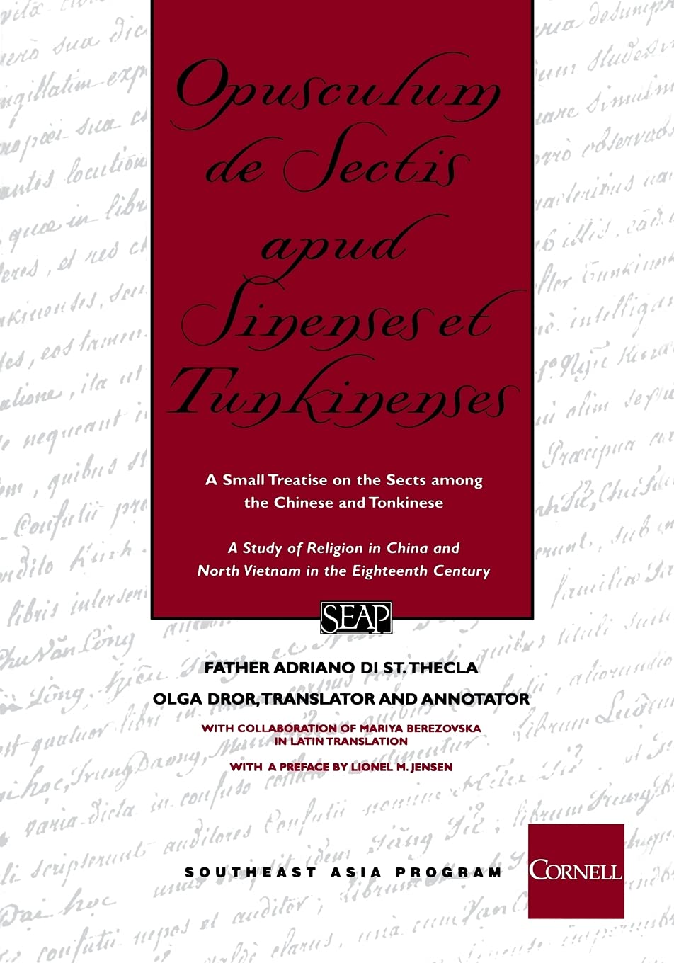 Buy Opusculum de Sectis apud Sinenses et Tunkinenses by Father Adriano Di St Thecla — BookShops.in