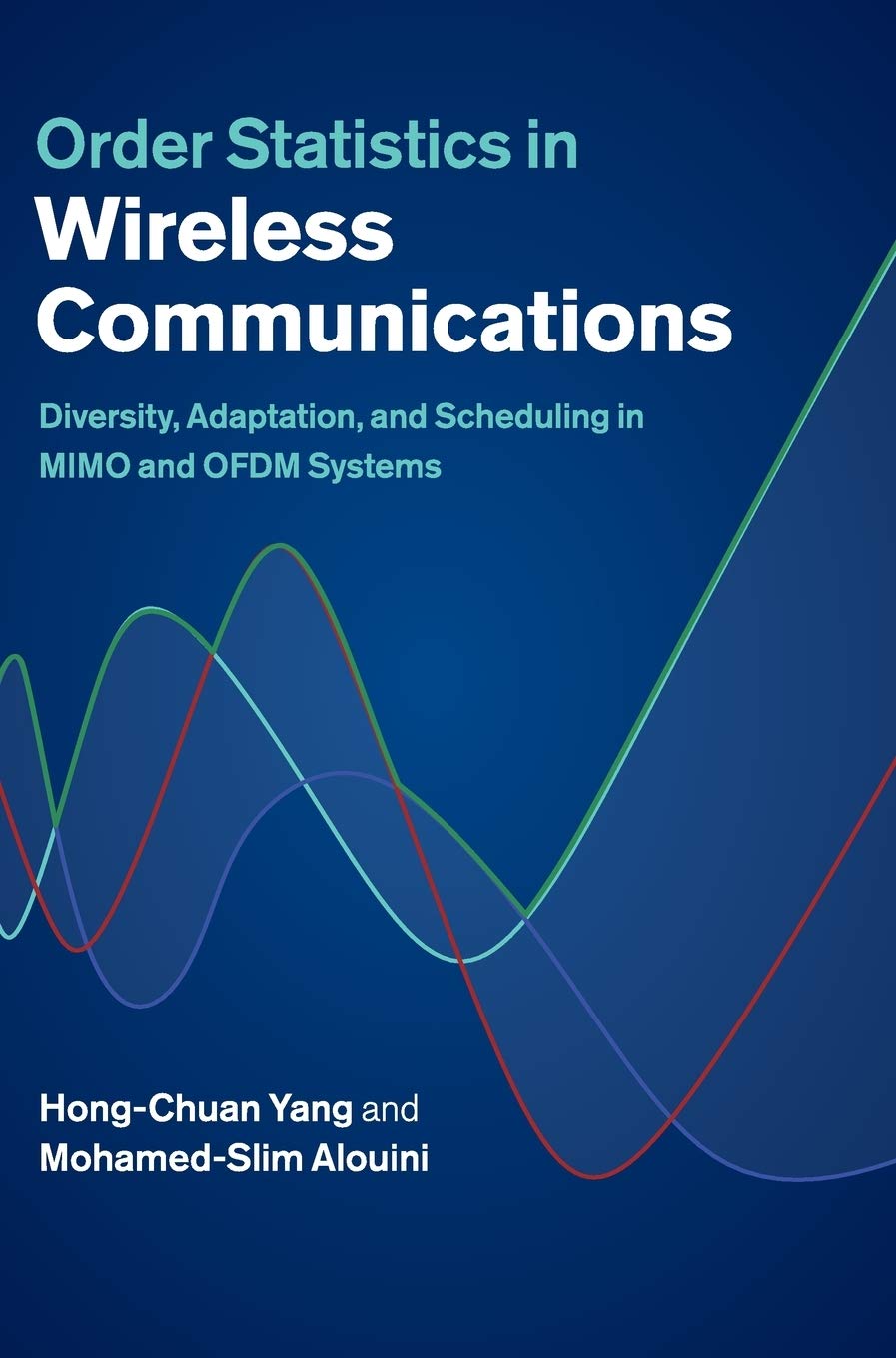 Buy Order Statistics in Wireless Communications by Yang — BookShops.in