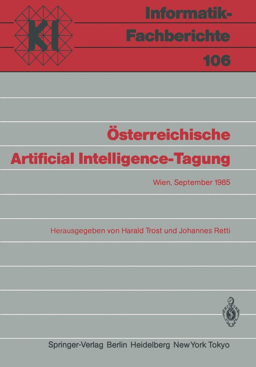 Buy Österreichische Artificial Intelligence-Tagung (English, Harald Trost | Johannes Retti) — BookShops.in