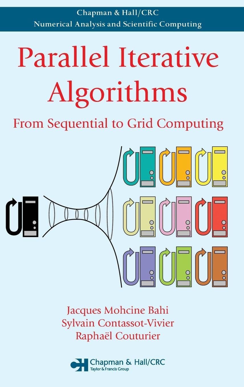 Buy Parallel Iterative Algorithms From Sequential To Grid Comput — BookShops.in