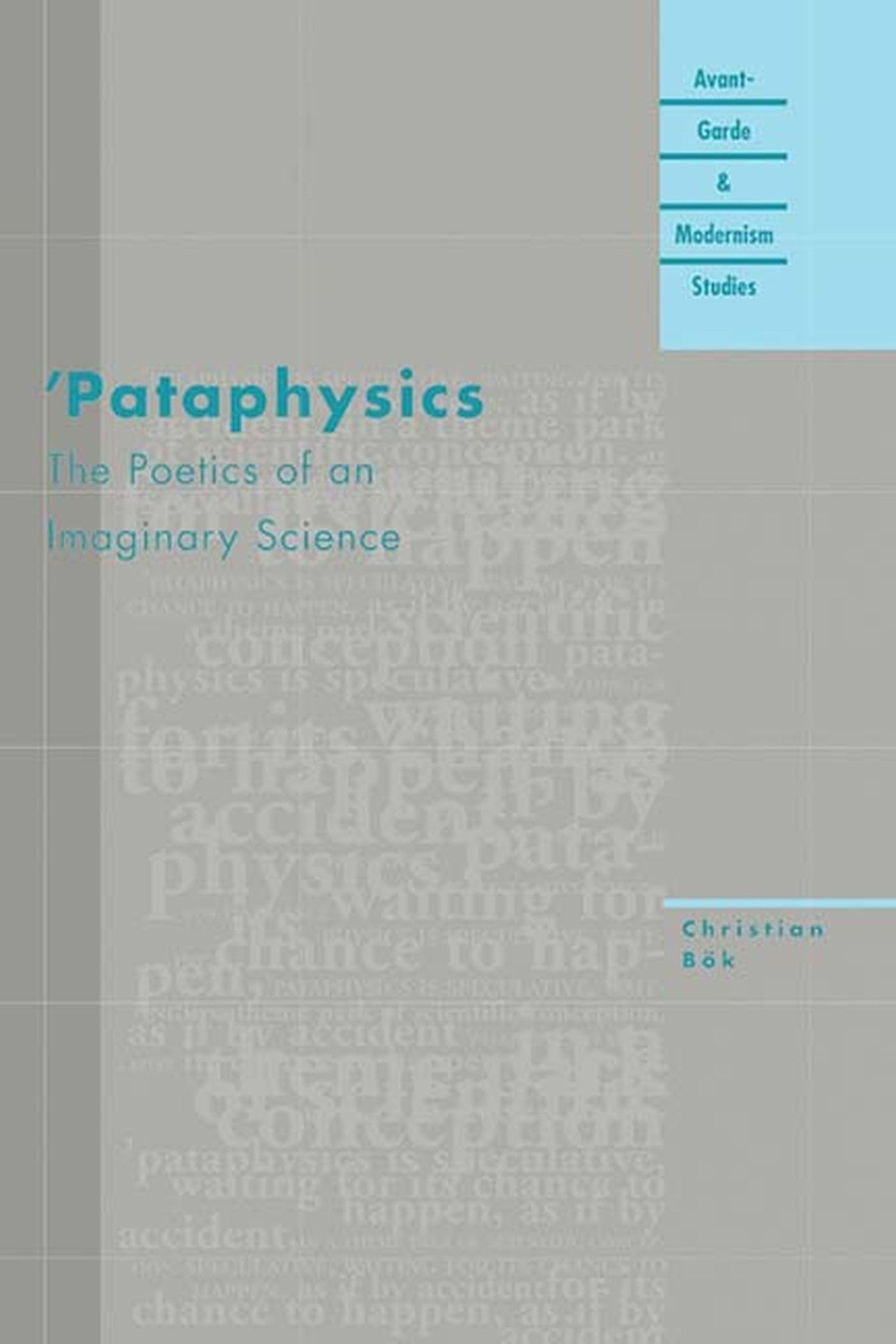 Buy Pataphysics by Christian Bok – Poetics of Science — BookShops.in