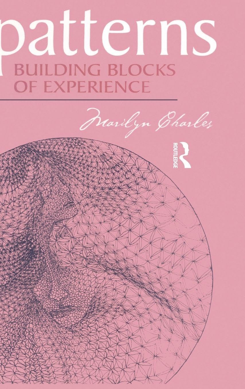 Buy Patterns: Building Blocks of Experience by Marilyn Charles — BookShops.in