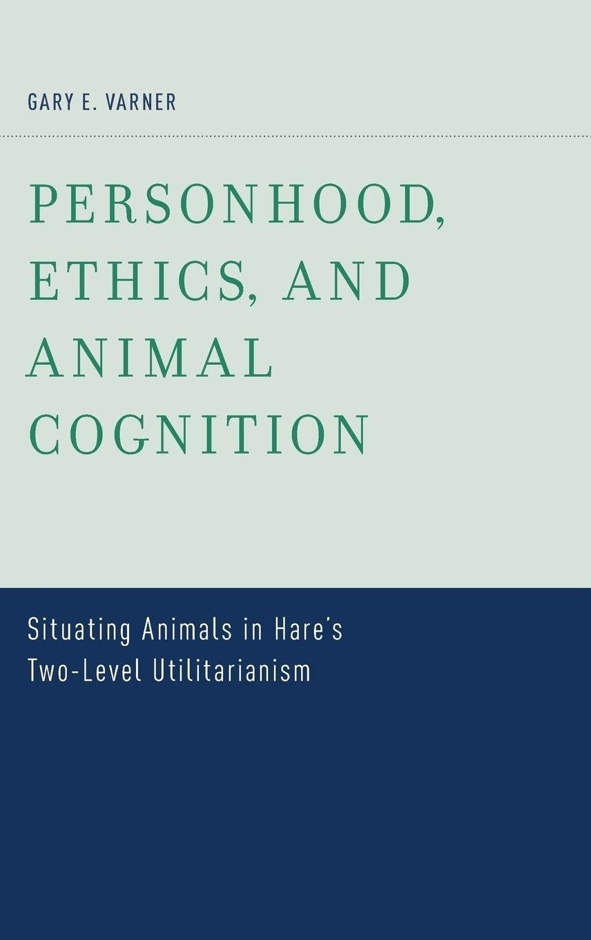 Buy Personhood, Ethics, and Animal Cognition (English, Gary E. Varner) — BookShops.in