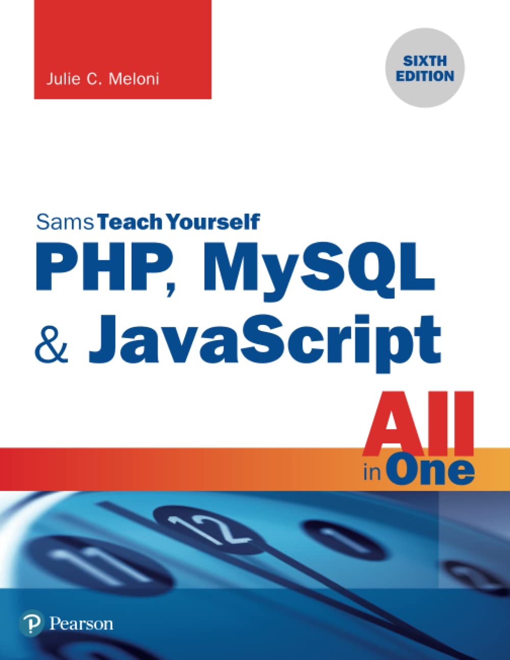 Buy PHP, MySQL & JavaScript All in One by Julie Meloni — BookShops.in
