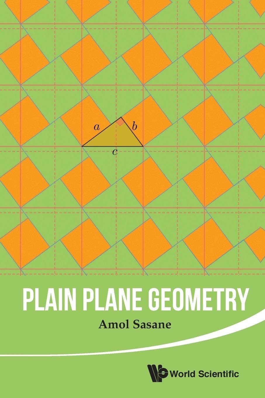 Buy Plain Plane Geometry by Amol Sasane β Euclidean Geometry Textbook β BookShops.in