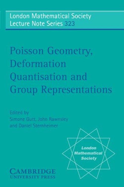 Poisson Geometry, Deformation Quantisation and Group Representations – J. Rawnsley view 2