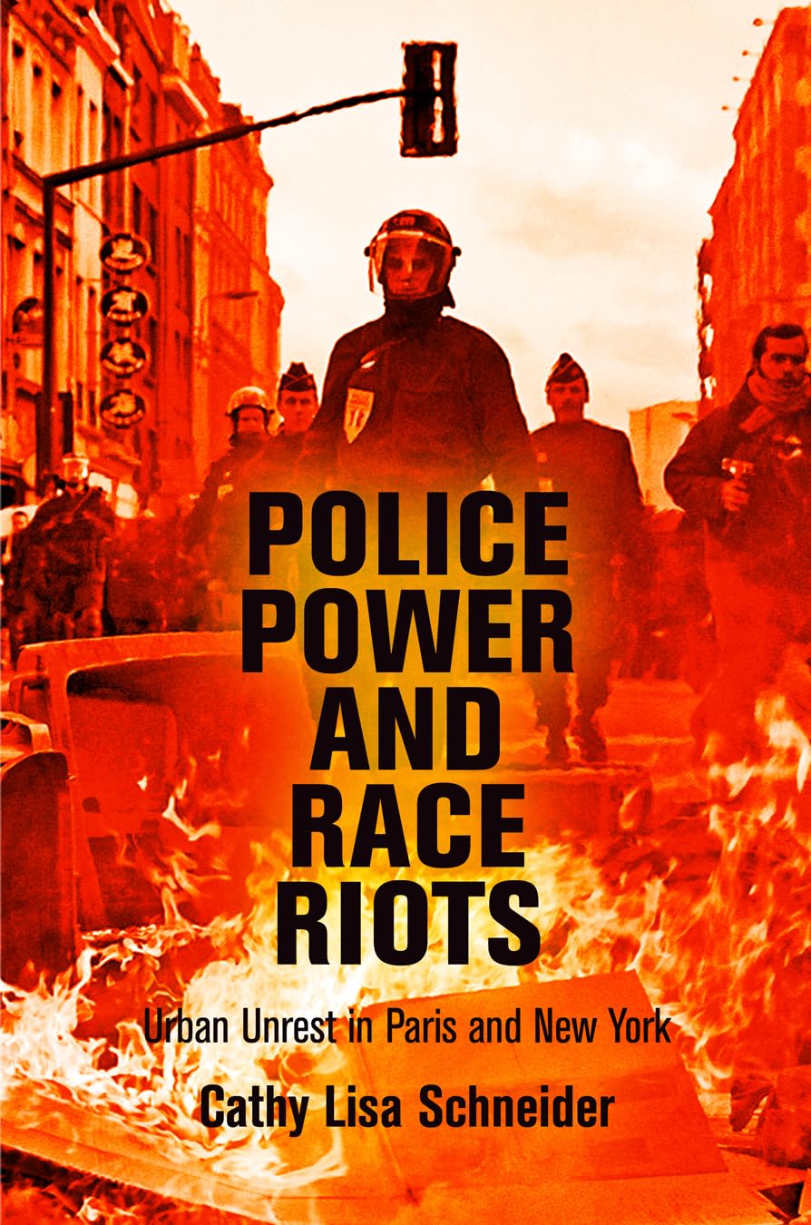 Buy Police Power and Race Riots by Cathy Lisa Schneider โ BookShops.in