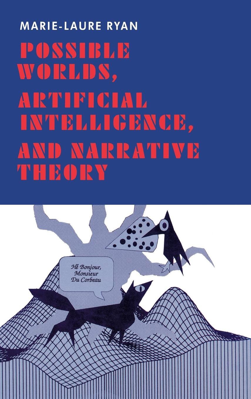 Buy Possible Worlds, Artificial Intelligence, and Narrative Theory (English, Marie-Laure Ryan) — BookShops.in