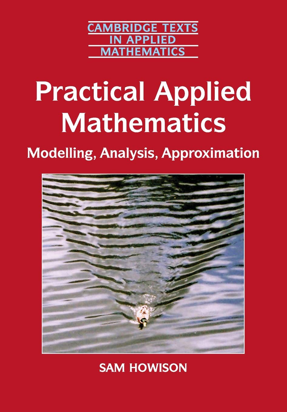 Buy Practical Applied Mathematics by Sam Howison — BookShops.in