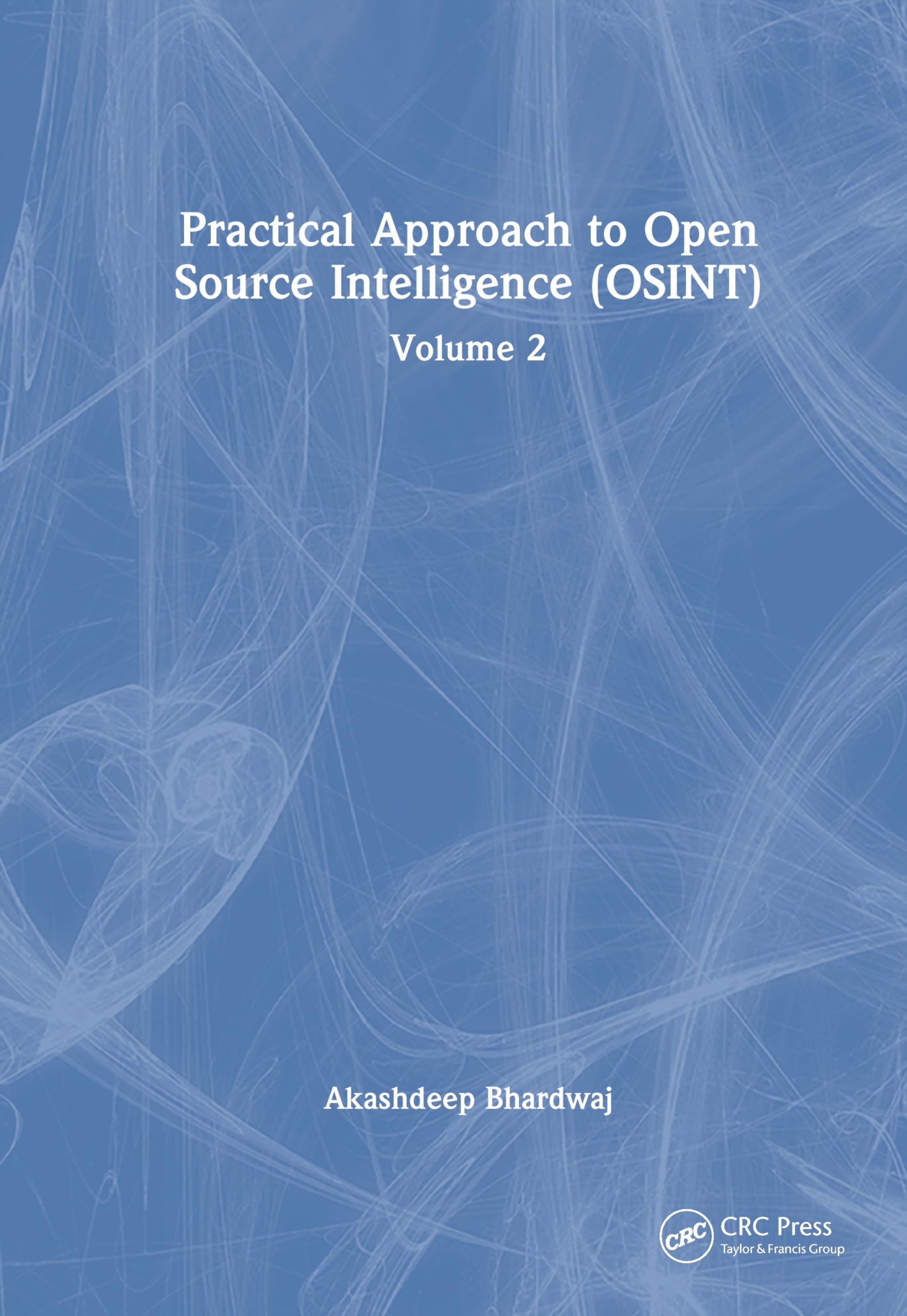 Buy Practical Approach to Open Source Intelligence (Osint) (English, Akashdeep Bhardwaj) — BookShops.in