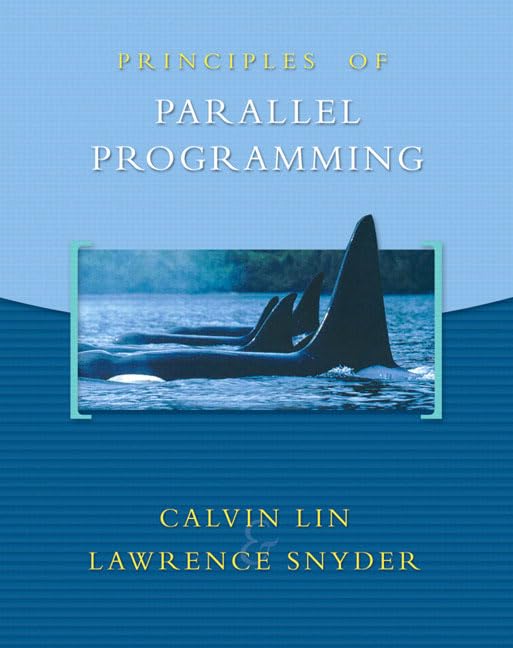 Buy Principles of Parallel Programming by Calvin Lin — BookShops.in