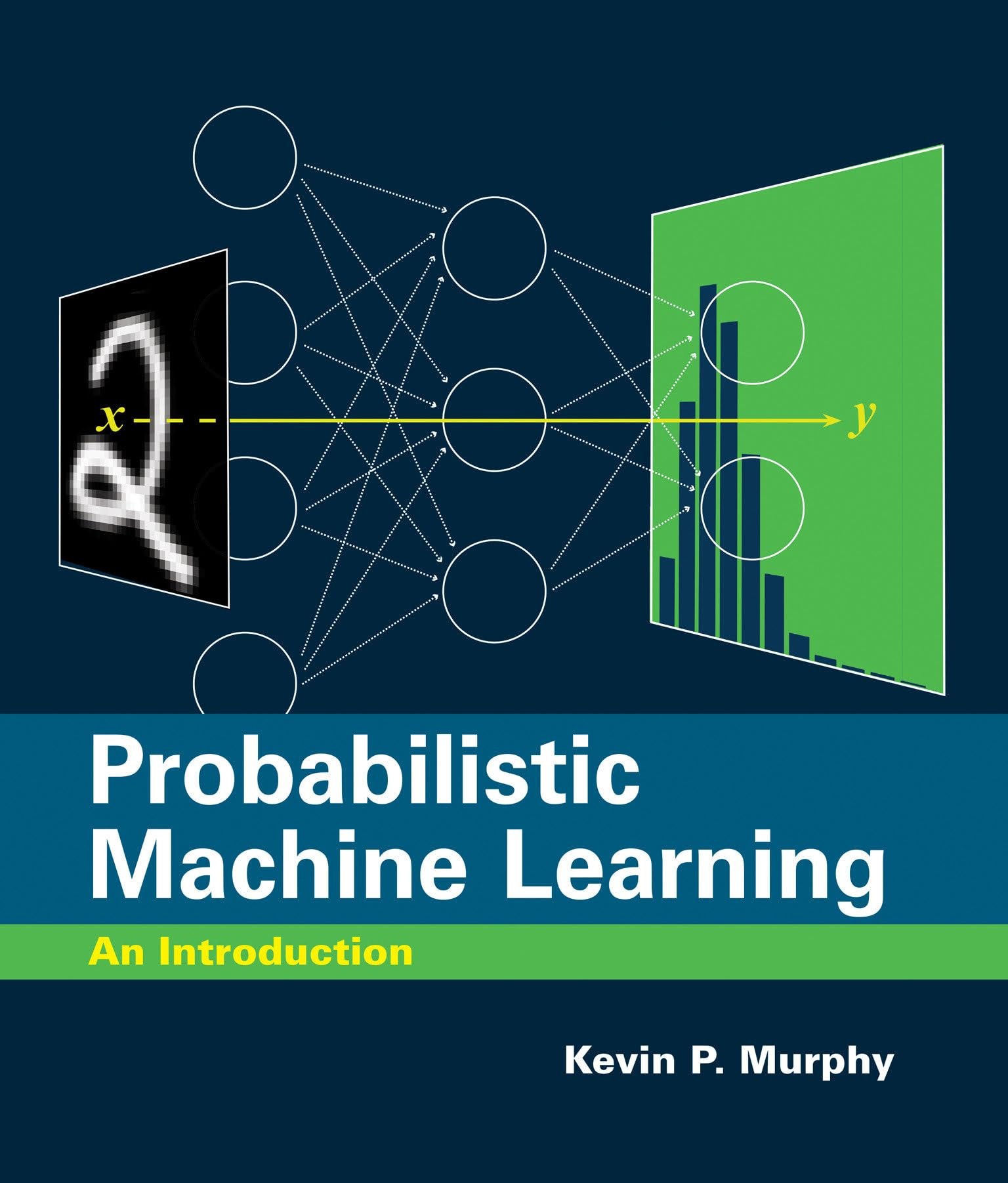 Buy Probabilistic Machine Learning by Kevin P. Murphy — BookShops.in