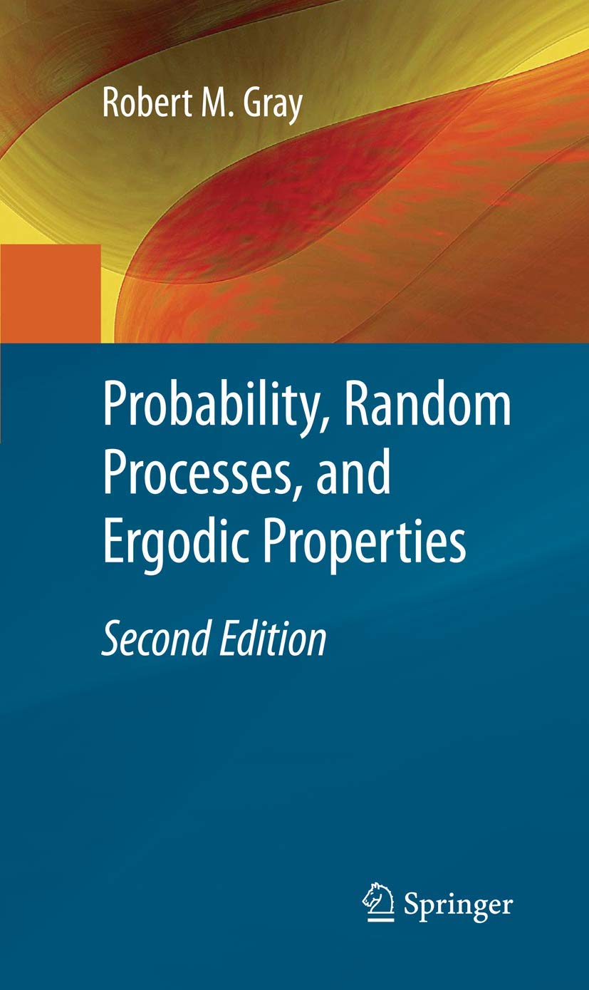 Buy Probability, Random Processes, and Ergodic Properties by Rob — BookShops.in