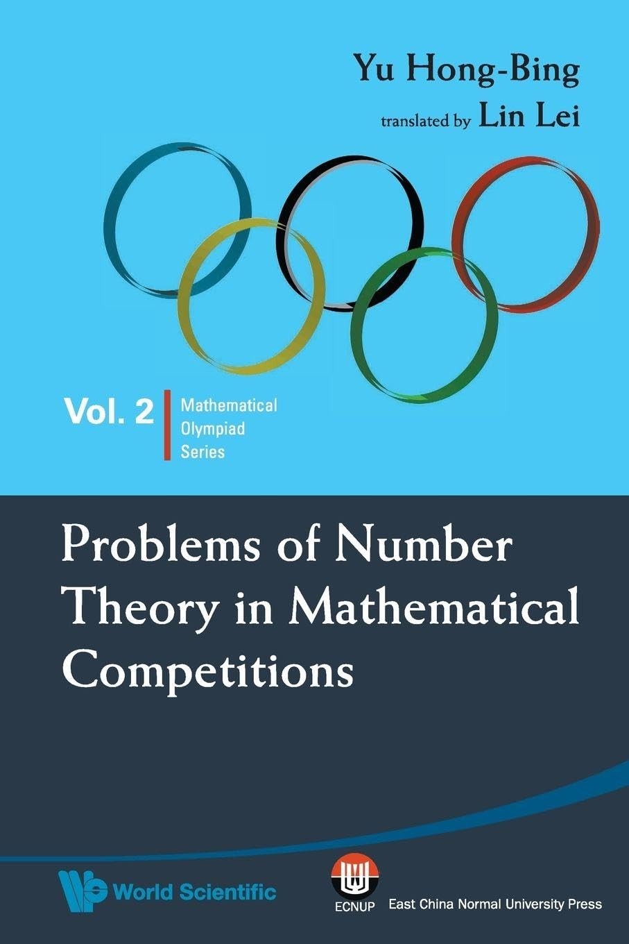 Buy Problems of Number Theory in Mathematical Competitions (English, Hong-Bing Yu | Lei Lin) β BookShops.in