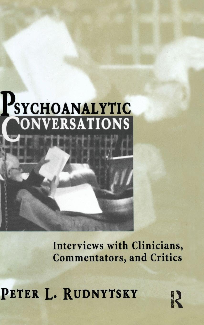 Buy Psychoanalytic Conversations by Peter L. Rudnytsky — BookShops.in