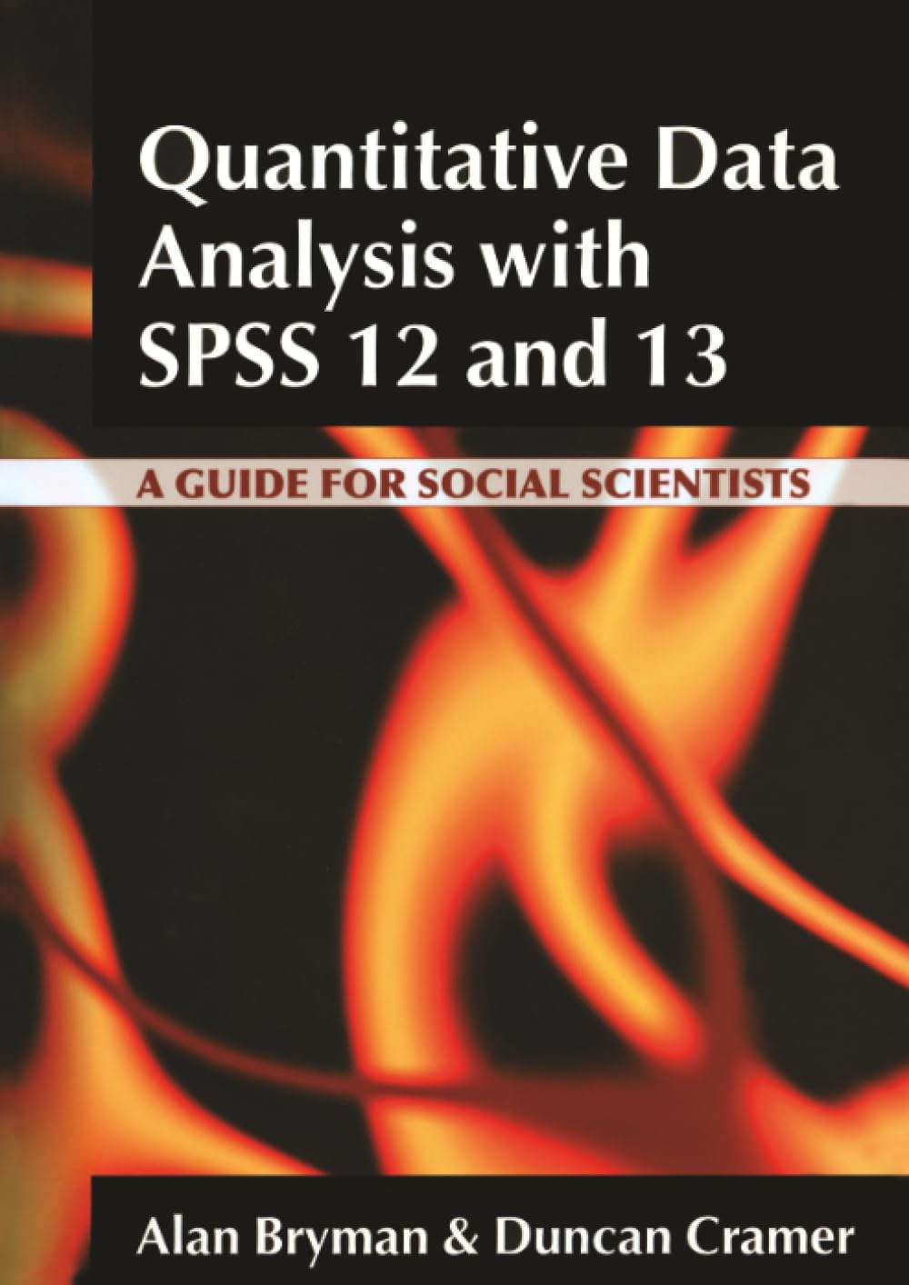 Buy Quantitative Data Analysis with SPSS 12 and 13 (English, Alan Bryman | Duncan Cramer) — BookShops.in