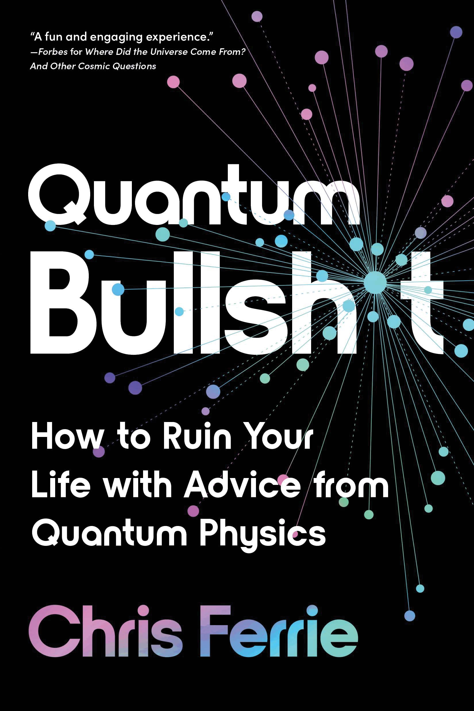 Buy QUANTUM BULLSHIT by Chris Ferrie โ BookShops.in