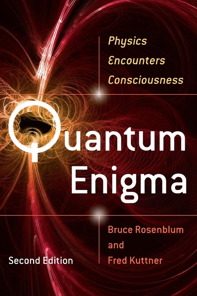 Buy Quantum Enigma: Physics Encounters Consciousness by Bruce Ro — BookShops.in