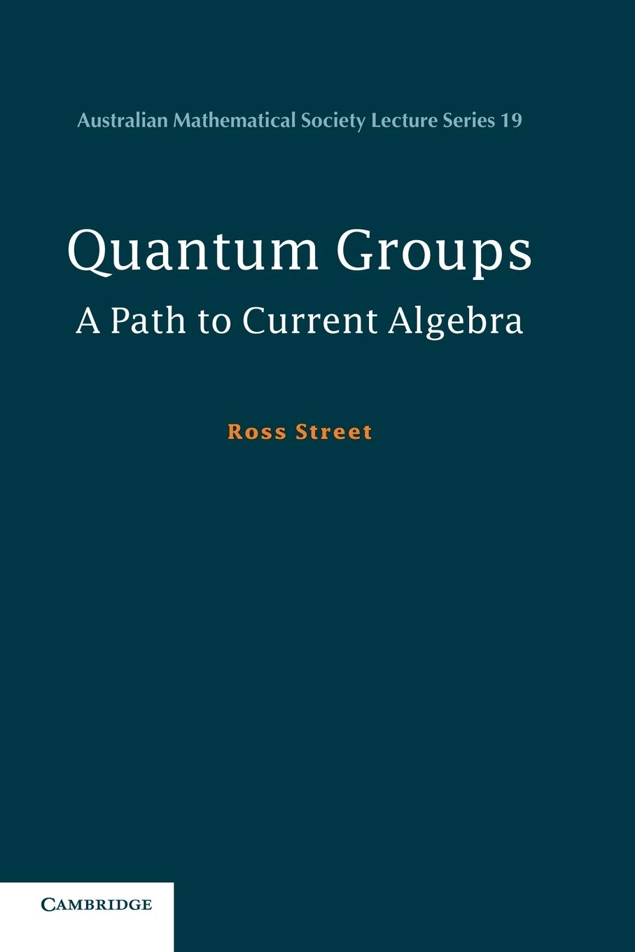 Buy Quantum Groups by Ross Street – Advanced Algebra — BookShops.in