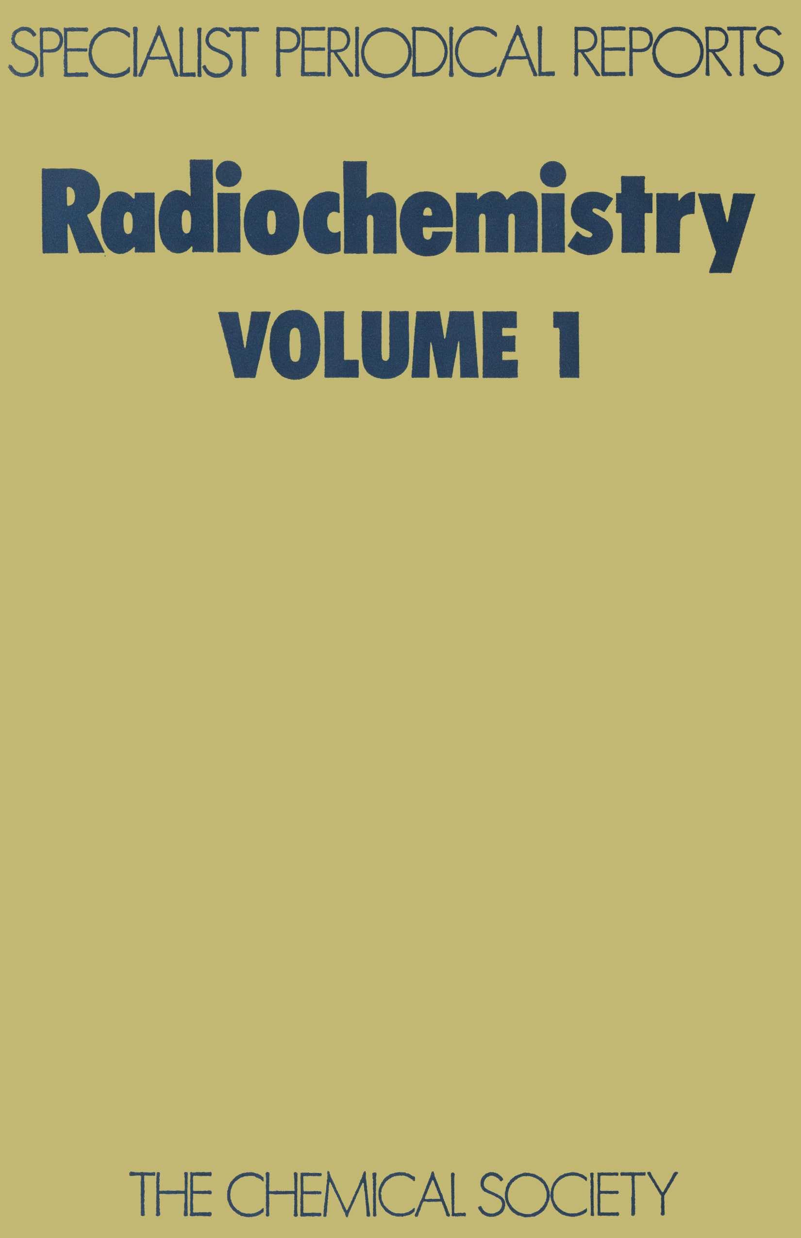 Buy Radiochemistry, Vol 1: Volume 1 (Specialist Periodical Reports - Radiochemistry) — BookShops.in