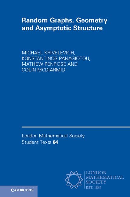 Buy Random Graphs, Geometry and Asymptotic Structure — BookShops.in