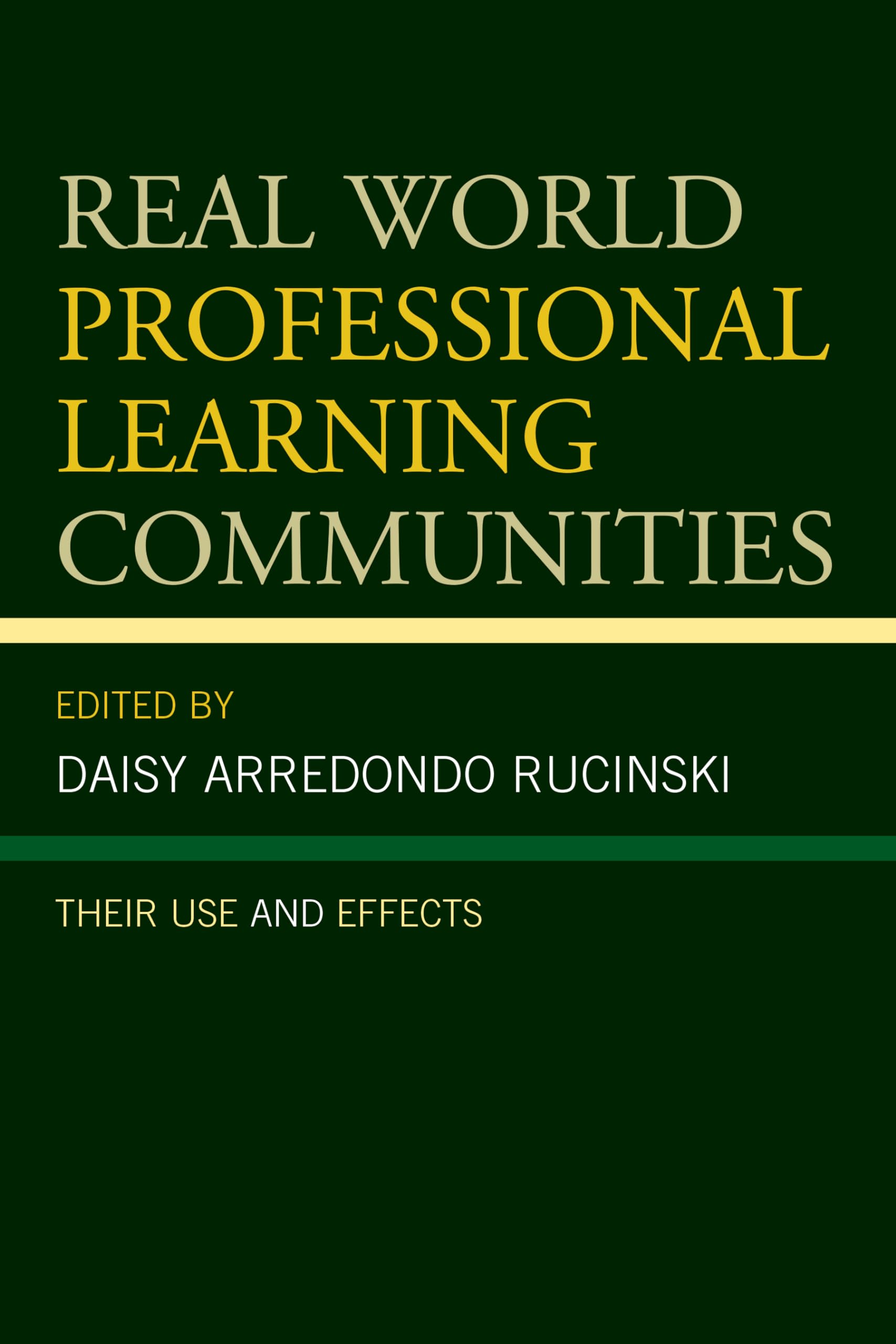 Buy Real World Professional Learning Communities: Their Use and  — BookShops.in