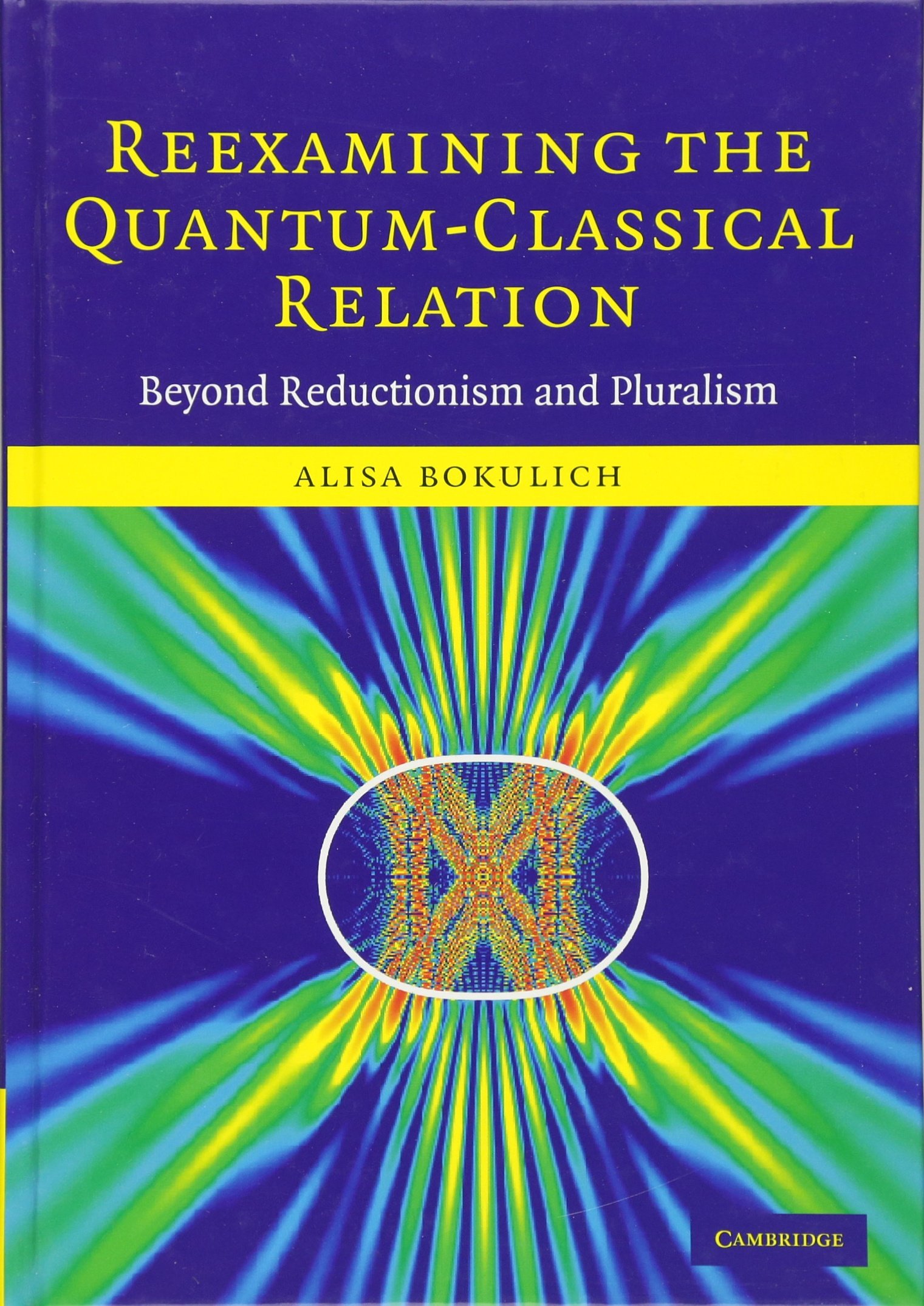 Buy Reexamining the Quantum-Classical Relation by Bokulich — BookShops.in