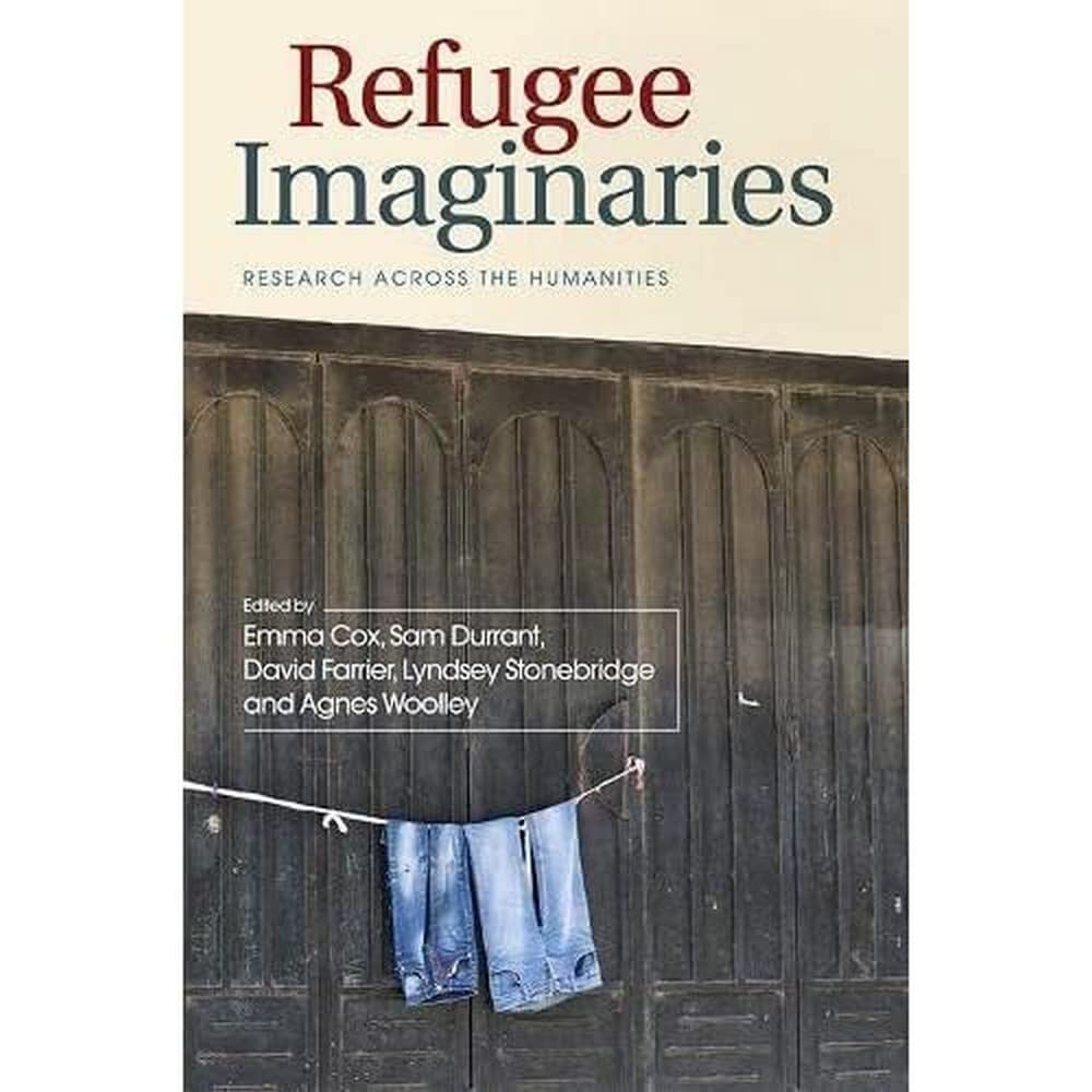 Buy Refugee Imaginaries (English, Emma Cox | Sam Durrant | David Farrier) — BookShops.in