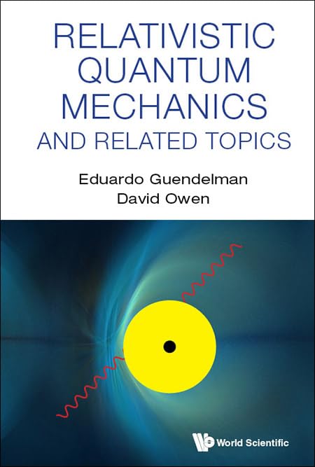 Buy Relativistic Quantum Mechanics And Related Topics โ BookShops.in