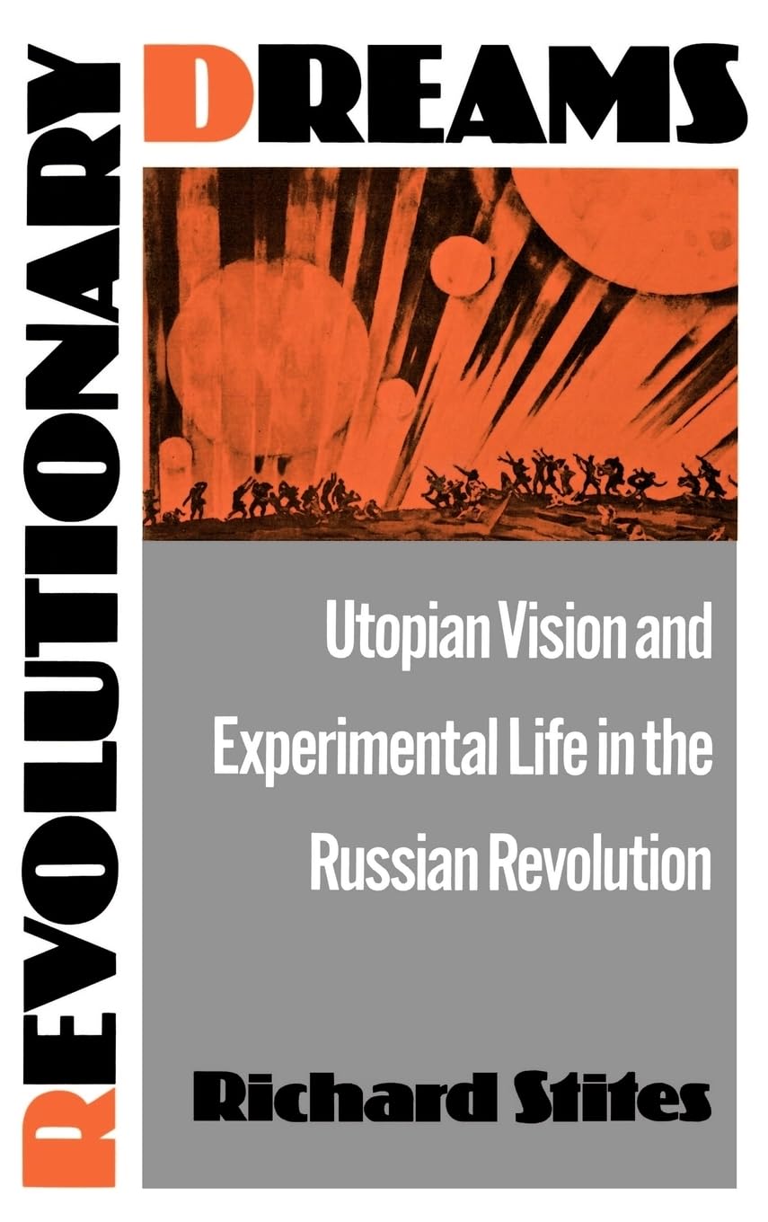 Buy Revolutionary Dreams by Richard Stites โ History Book โ BookShops.in