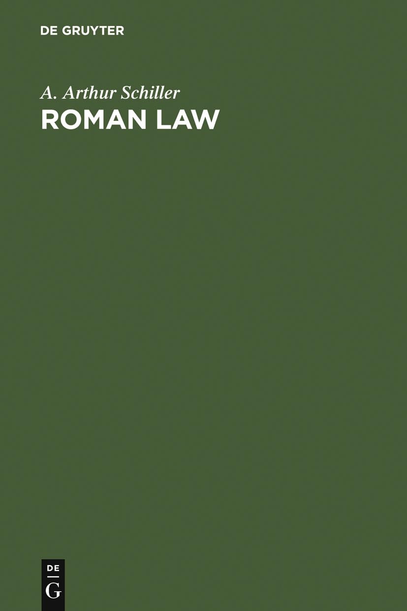 Buy Roman Law: Mechanisms of Development by A. Arthur Schiller โ BookShops.in
