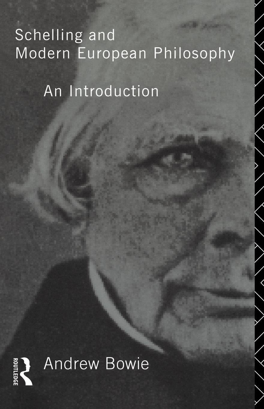 Buy Schelling and Modern European Philosophy (English, Andrew Bowie) — BookShops.in