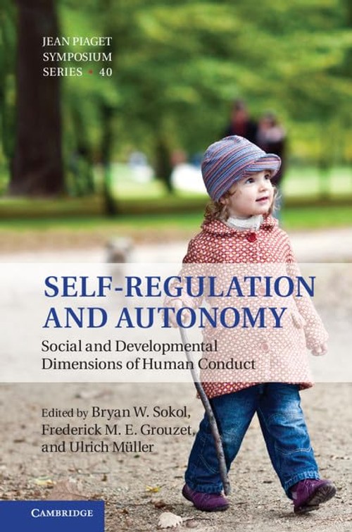 Buy Self-Regulation and Autonomy by Bryan W. Sokol — BookShops.in