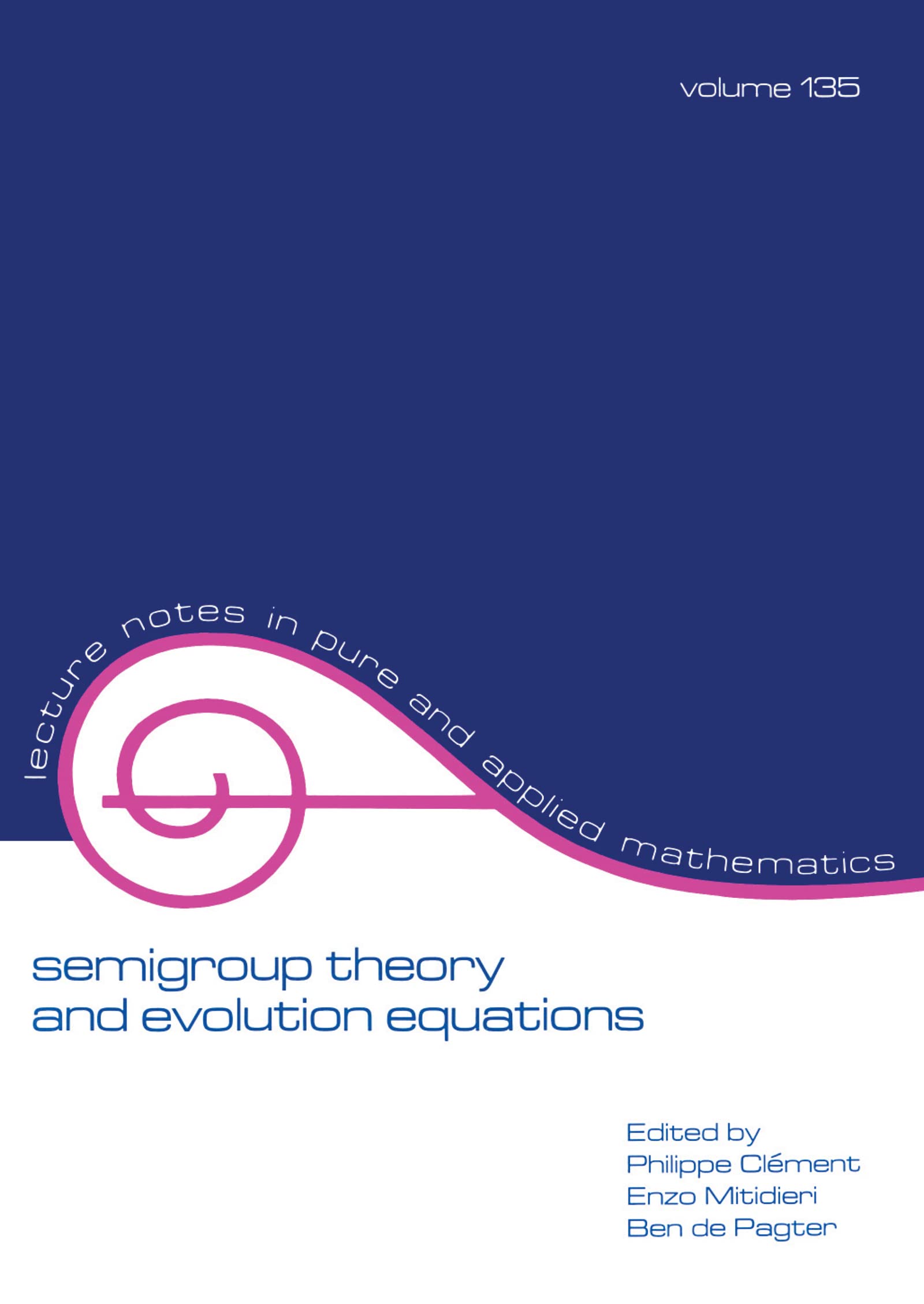 Buy SEMIGROUP THEORY AND EVOLUTION EQUATIONS: THE 2ND INTERNATIO — BookShops.in