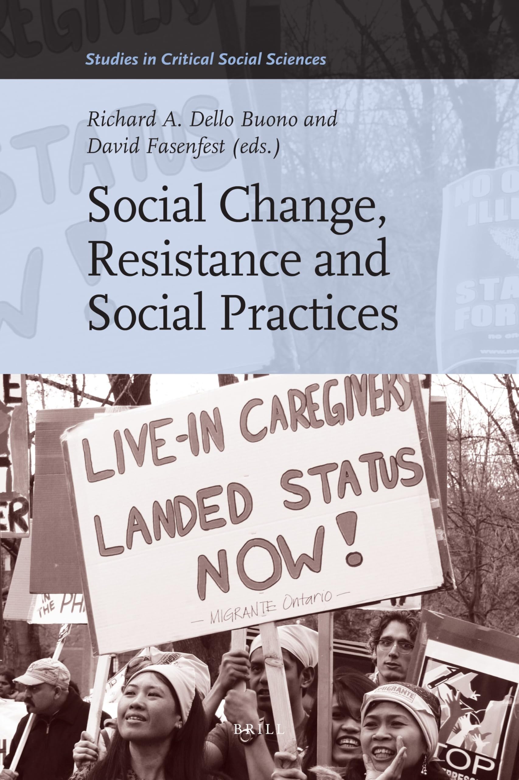 Buy Social Change, Resistance and Social Practices: 19 (Studies in Critical Social Sciences, 19) — BookShops.in
