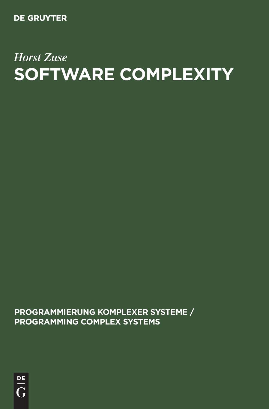 Buy Software Complexity: Measures and Methods: 4 by Horst Zuse — BookShops.in