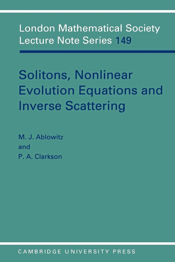 Buy Solitons by Mark J. Ablowitz โ Math & Physics โ BookShops.in
