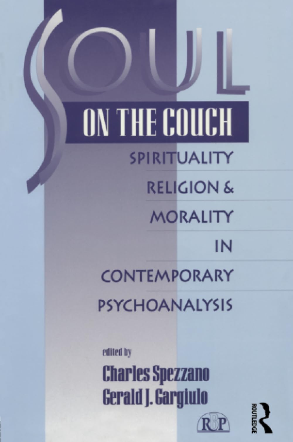 Buy Soul on the Couch by Charles Spezzano – Psychoanalysis & Spi — BookShops.in