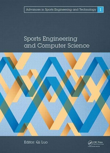 Sports Engineering and Computer Science: Proceedings of the 2014 International Conference on Sport Science and Computer Science (Sscs 2014), ... in Sports Engineering and Technology, 1)