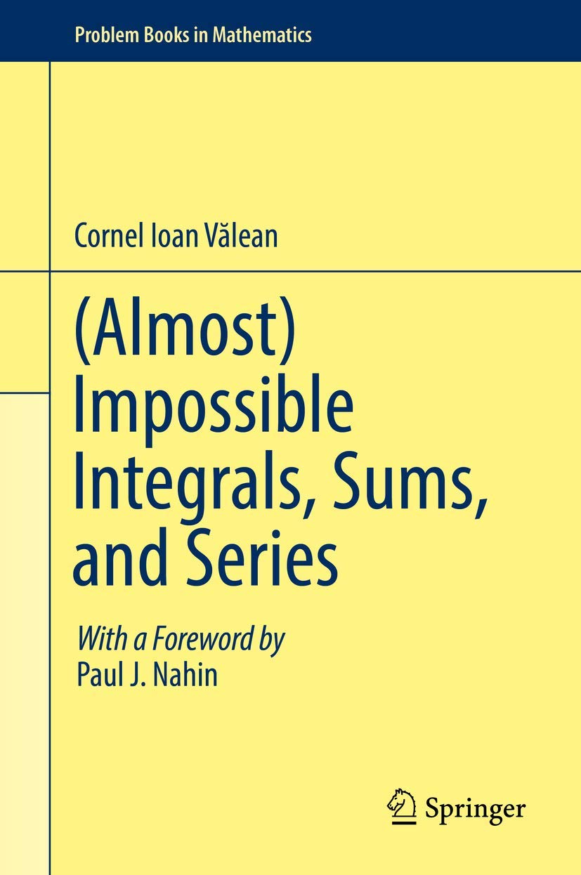Buy (Almost) Impossible Integrals, Sums, and Series (Problem Boo — BookShops.in