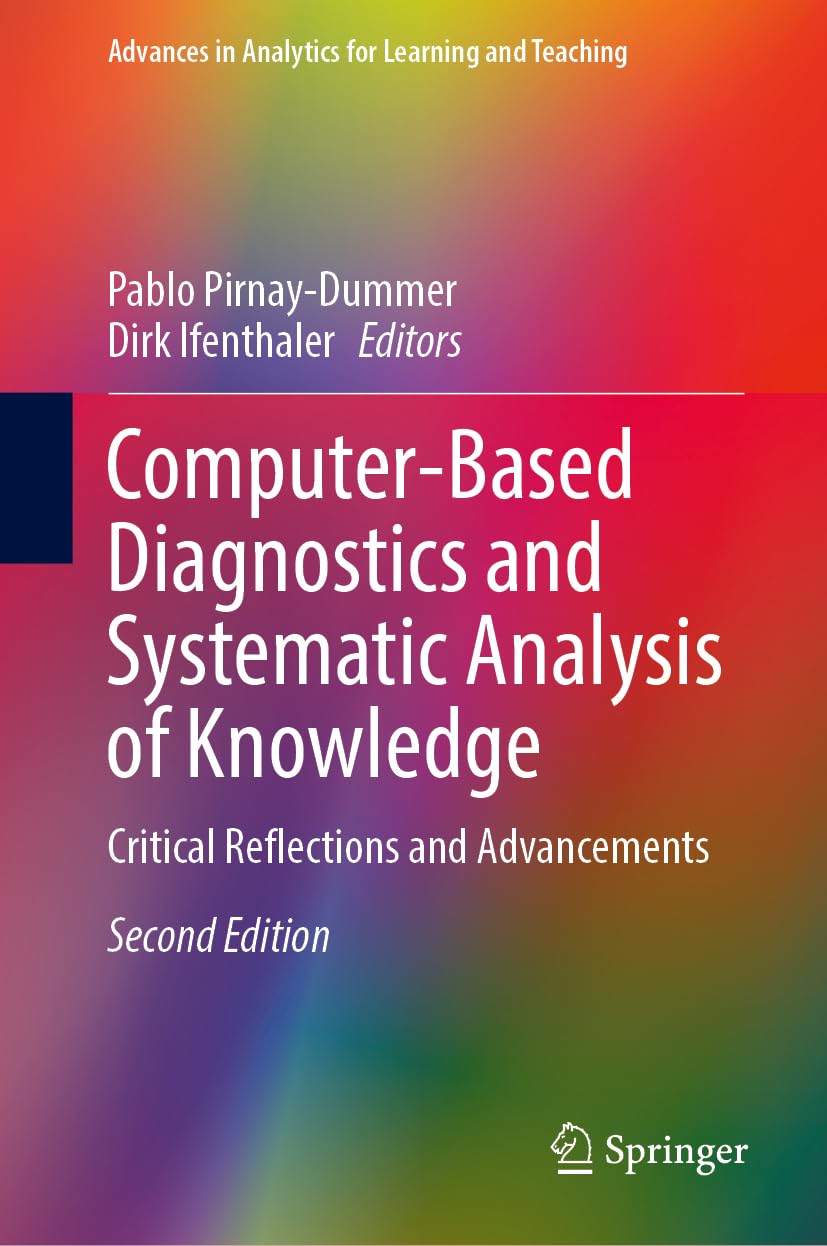 Buy Computer-based Diagnostics and Systematic Analysis of Knowledge: Critical Reflections and Advancements (Advances in Analytics for Learning and Teaching) — BookShops.in
