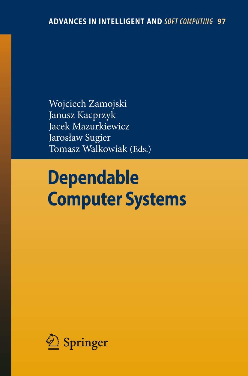 Buy Dependable Computer Systems: 97 (Advances in Intelligent and Soft Computing) — BookShops.in